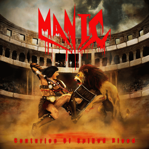 Manic (USA-1) : Centuries of Spilled Blood